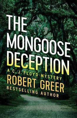 The Mongoose Deception(English, Electronic book text, Greer Robert)