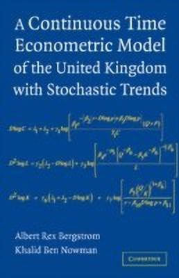 A Continuous Time Econometric Model of the United Kingdom with Stochastic Trends(English, Paperback, Bergstrom Albert Rex)