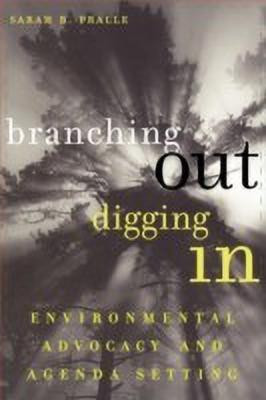 Branching Out, Digging In(English, Paperback, Pralle Sarah B.)