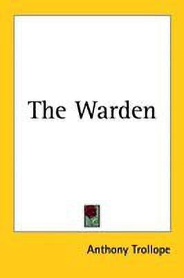 The Warden(English, Paperback, Trollope Anthony)