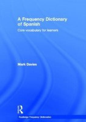 A Frequency Dictionary of Spanish(English, Hardcover, Davies Mark)