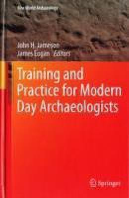 Training and Practice for Modern Day Archaeologists(English, Hardcover, unknown)