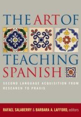 The Art of Teaching Spanish(English, Paperback, unknown)