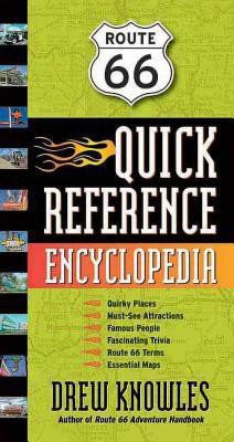 Route 66 Quick Reference Encyclopedia(English, Paperback, Knowles Drew)