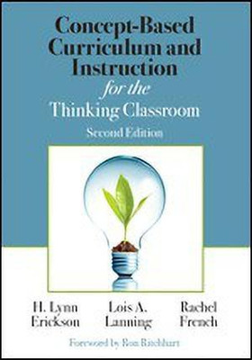 Concept-Based Curriculum and Instruction for the Thinking Classroom(English, Paperback, Erickson H. Lynn)