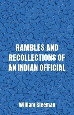 Rambles and Recollections of an Indian Official(English, Paperback, Sleeman William)