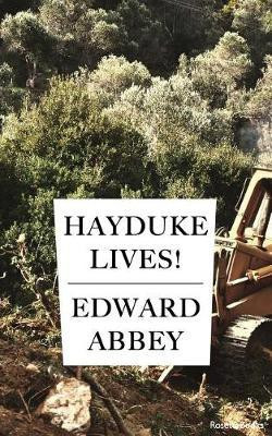 Hayduke Lives!(English, Electronic book text, Abbey Edward)