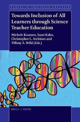 Towards Inclusion of All Learners Through Science Teacher Education(English, Electronic book text, unknown)