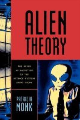 Alien Theory(English, Paperback, Monk Patricia)