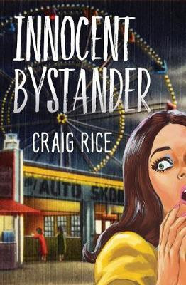 Innocent Bystander(English, Electronic book text, Rice Craig)