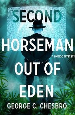 Second Horseman Out of Eden(English, Electronic book text, Chesbro George C)