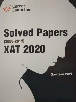 XAT (Xavier Aptitude Test) 2019 - Solved Papers 2008-2019(English, Paperback, Gautam Puri)
