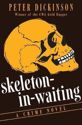 Skeleton-In-Waiting(English, Electronic book text, Dickinson Peter)