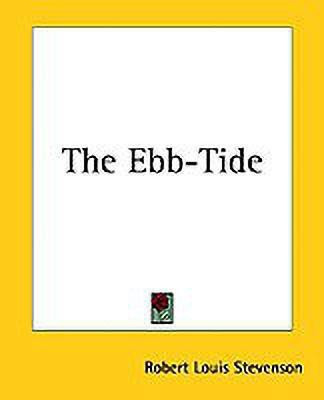 The Ebb-Tide(English, Paperback, Stevenson Robert Louis)