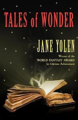 Tales of Wonder(English, Electronic book text, Yolen Jane)