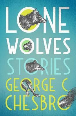 Lone Wolves(English, Electronic book text, Chesbro George C)