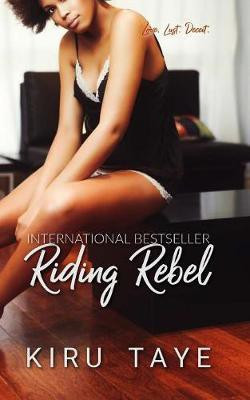 Riding Rebel(English, Paperback, Taye Kiru)