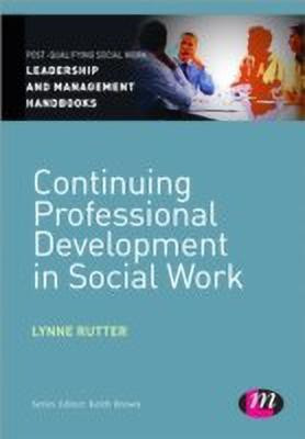 Continuing Professional Development in Social Care(English, Paperback, Rutter Lynne)