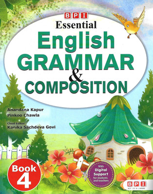 B.P.I. PUBLICATION ESSENTIAL ENGLISH GRAMMAR & COMPOSITION CLASS 4(English, Paperback, ANANDANA KAPUR)