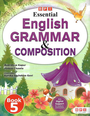 B.P.I. PUBLICATION ESSENTIAL ENGLISH GRAMMAR & COMPOSITION CLASS 5(English, Paperback, ANANDANA KAPOOR)