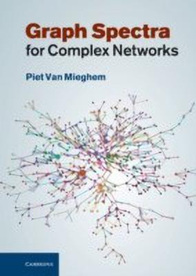 Graph Spectra for Complex Networks(English, Hardcover, Mieghem Piet van)