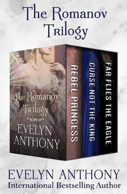 The Romanov Trilogy(English, Electronic book text, Anthony Evelyn)