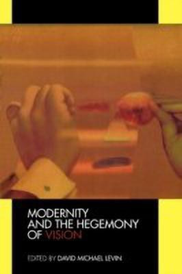 Modernity and the Hegemony of Vision(English, Paperback, unknown)