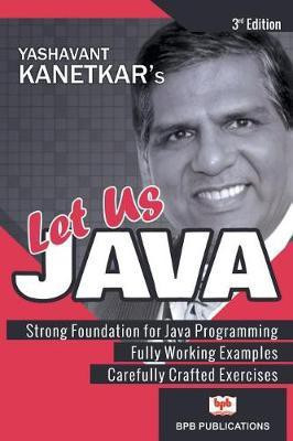 Let Us Java(English, Paperback, Kanetkar Yashavant)