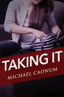 Taking It(English, Electronic book text, Cadnum Michael)