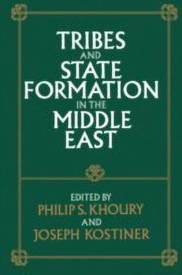 Tribes and State Formation in the Middle East(English, Paperback, Khoury Philip S.)