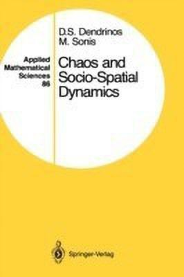 Chaos and Socio-Spatial Dynamics(English, Hardcover, Dendrinos Dimitrios S.)