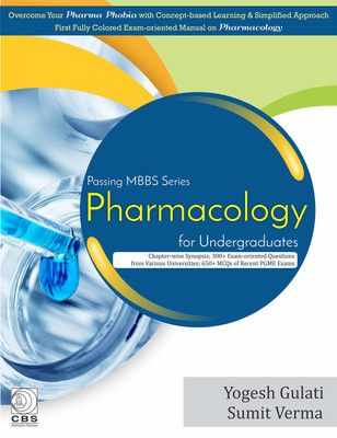 Passing MBBS Pharmacology for Undergraduates(English, Paperback, Gulati Yogesh)