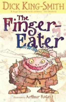 The Finger-Eater(English, Paperback, King-Smith Dick)