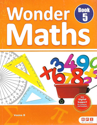 B.P.I. PUBLICATION WONDER MATHS CLASS 5(English, Paperback, VEENA B)