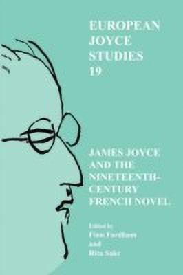 James Joyce and the Nineteenth-Century French Novel(English, Paperback, unknown)