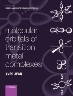 Molecular Orbitals of Transition Metal Complexes(English, Hardcover, Jean Yves)