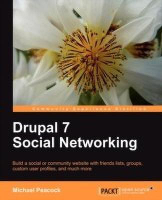 Drupal 7 Social Networking(English, Electronic book text, Peacock Michael)