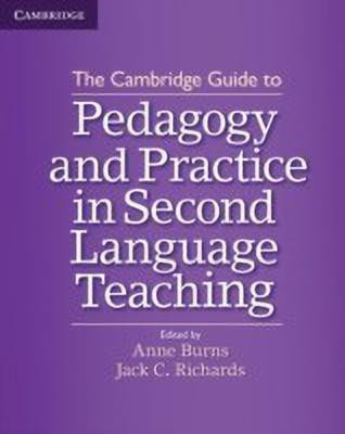 The Cambridge Guide to Pedagogy and Practice in Second Language Teaching(English, Paperback, unknown)