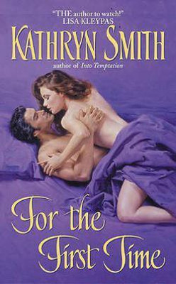 For the First Time(English, Electronic book text, Smith Kathryn)