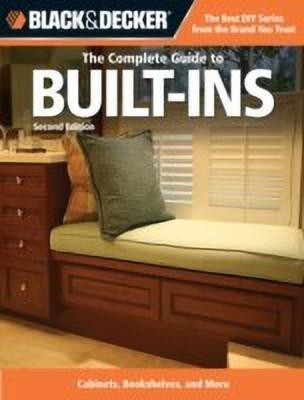 The Complete Guide to Built-Ins (Black & Decker)(English, Paperback, CPi Editors of)