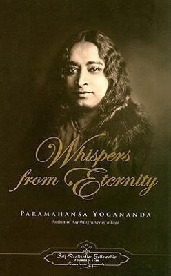 Whispers from Eternity(English, Hardcover, Yogananda Paramahansa)