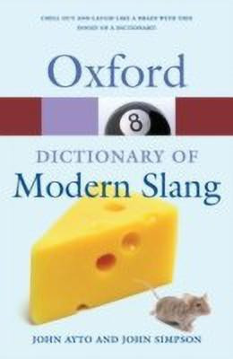 Oxford Dictionary of Modern Slang(English, Paperback, unknown)
