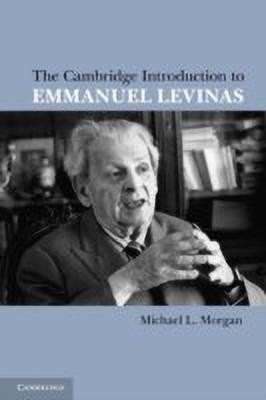 The Cambridge Introduction to Emmanuel Levinas(English, Paperback, Morgan Michael L.)