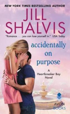 Accidentally on Purpose(English, Electronic book text, Shalvis Jill)