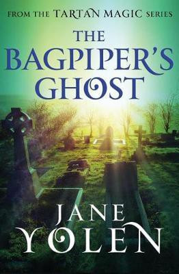 The Bagpiper's Ghost(English, Electronic book text, Yolen Jane)