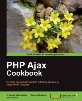 PHP Ajax Cookbook(English, Electronic book text, Sedliak Milan)