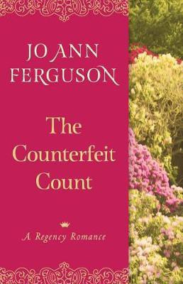 The Counterfeit Count(English, Electronic book text, Ferguson Jo Ann)