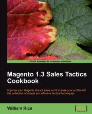 Magento 1.3 Sales Tactics Cookbook(English, Electronic book text, Rice William)