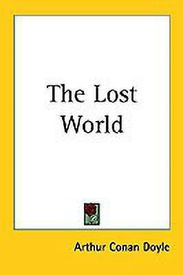 The Lost World(English, Paperback, Doyle Arthur Conan Sir)
