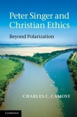 Peter Singer and Christian Ethics(English, Hardcover, Camosy Charles C.)